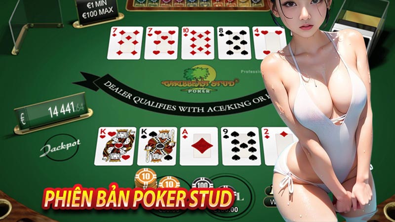 Phiên bản Poker Stud